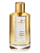 Intense Instant Crush Mancera for women and men 120ML